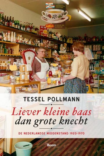 Liever Kleine Baas Dan Grote Knecht | Tessel Pollmann, Ophalen of Verzenden, Nieuw, Tessel Pollmann
