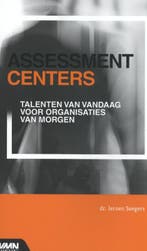 Assessment centers 9789462156180, Boeken, Verzenden, Zo goed als nieuw