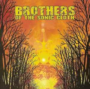 cd - Brothers Of The Sonic Cloth - Brothers Of The Sonic..., Verzenden, Zo goed als nieuw