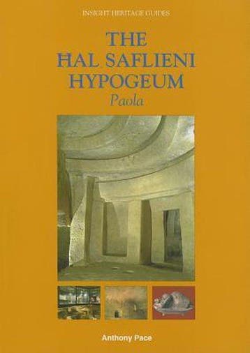The Hal Saflieni Hypogeum 9789993239932 Anthony Pace, Verzenden, Zo goed als nieuw, Anthony Pace