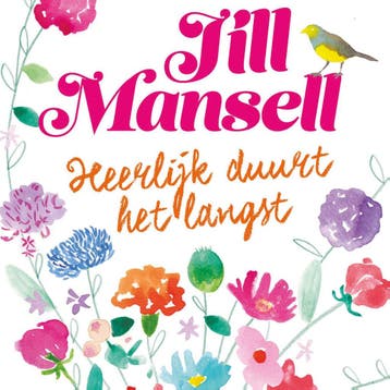 Heerlijk duurt het langst - Jill Mansell 9789024589159, Boeken, Romans, Verzenden, Gelezen, Jill Mansell