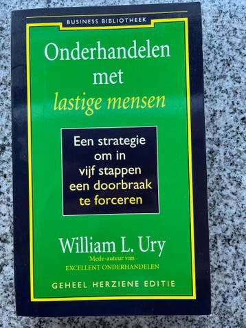 Onderhandelen met lastige mensen, Gelezen, William L. Ury, Verzenden, Persoonlijkheidsleer