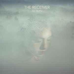 cd - The Receiver - All Burn, Verzenden, Nieuw in verpakking