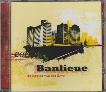 cd - Rogier Van Der Erve - Banlieue, Verzenden, Zo goed als nieuw