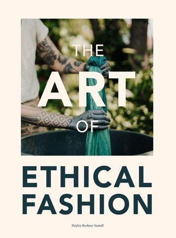 9798989027804 The Art of Ethical Fashion, Verzenden, Nieuw, Hayley Besheer Santell
