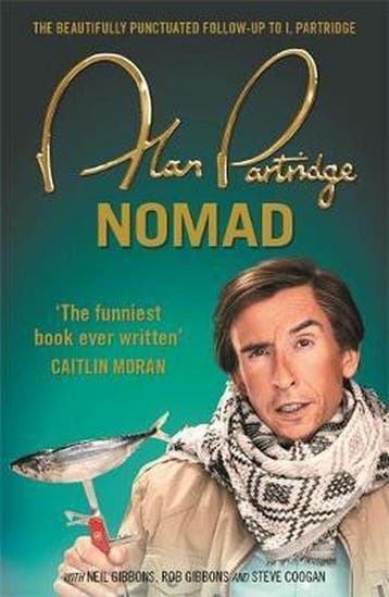 Alan Partridge: Nomad - Alan Partridge 9781409156710, Verzenden, Gelezen, Alan Partridge