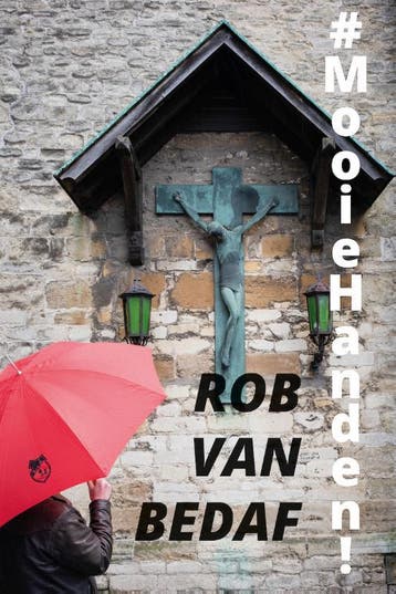 #Mooiehanden! | Rob Bedaf | Nieuw, Ophalen of Verzenden, Nieuw, Rob Bedaf