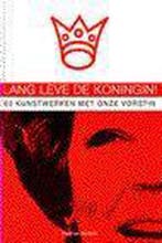 Lang leve de koningin! 9789080404526, Boeken, Verzenden, Gelezen