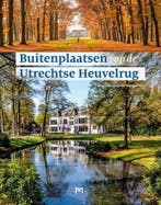 Buitenplaatsen op de Utrechtse Heuvelrug 9789053455272, Boeken, Verzenden, Zo goed als nieuw, Anne Van Rooij-Van Wijngaarden