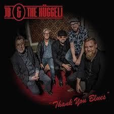 cd - JB &amp; The Huggeli - Thank You Blues, Verzenden, Zo goed als nieuw