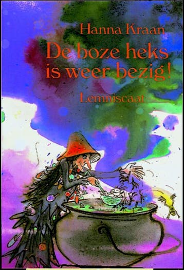 De boze heks is weer bezig! - Hanna Kraan 9789060698532, Boeken, Verzenden, Zo goed als nieuw, Hanna Kraan