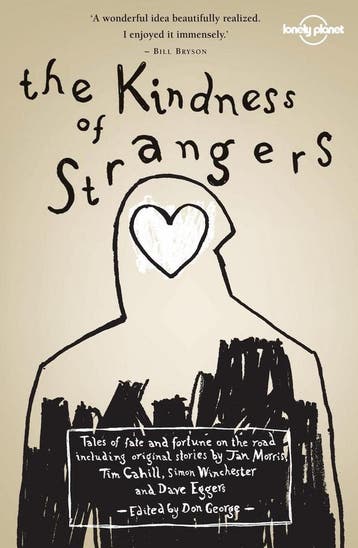 The Kindness of Strangers 9781741795219 PLANET Lonely, Verzenden, Gelezen, PLANET Lonely