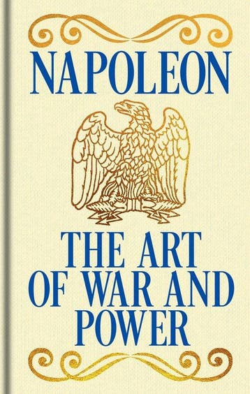 9781398864610 Arcturus Ornate Classics - Napoleons The A..., Boeken, Verzenden, Nieuw, Emperor Napoleon Bonaparte
