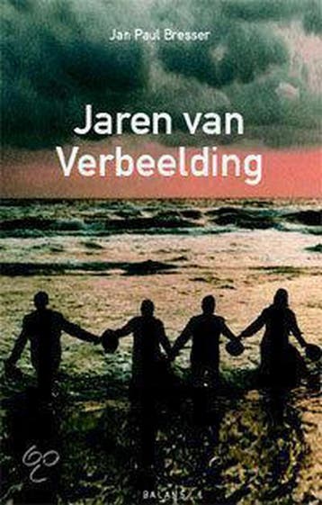 JAREN VAN VERBEELDING 9789050184755 J.P. Bresser, Boeken, Verzenden, Zo goed als nieuw, J.P. Bresser