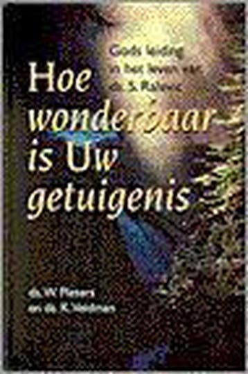 HOE WONDERBAAR IS UW GETUIGENIS - PIETERS 9789061406068, Boeken, Verzenden, Gelezen, PIETERS