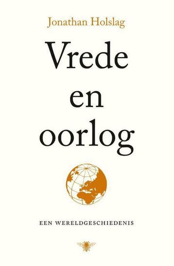 Vrede en oorlog - Jonathan Holslag 9789403125503, Verzenden, Gelezen, Jonathan Holslag