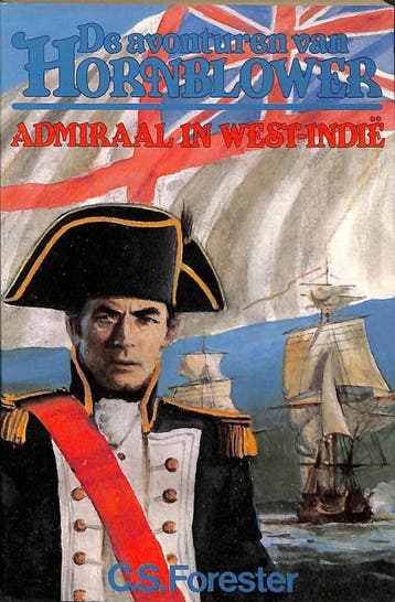 Admiraal in west-indie / Hornblower 9789044920680 Forester, Verzenden, Gelezen, Forester