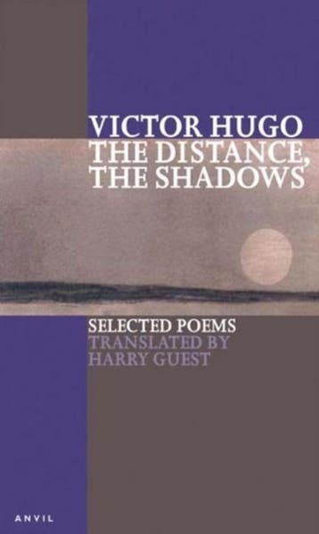 The Distance, the Shadows - Victor Hugo 9780856463457, Boeken, Verzenden, Gelezen, Victor Hugo