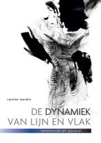 De dynamiek van lijn en vlak / Tirion art 9789043912938, Boeken, Verzenden, Zo goed als nieuw, Rainier Boidin