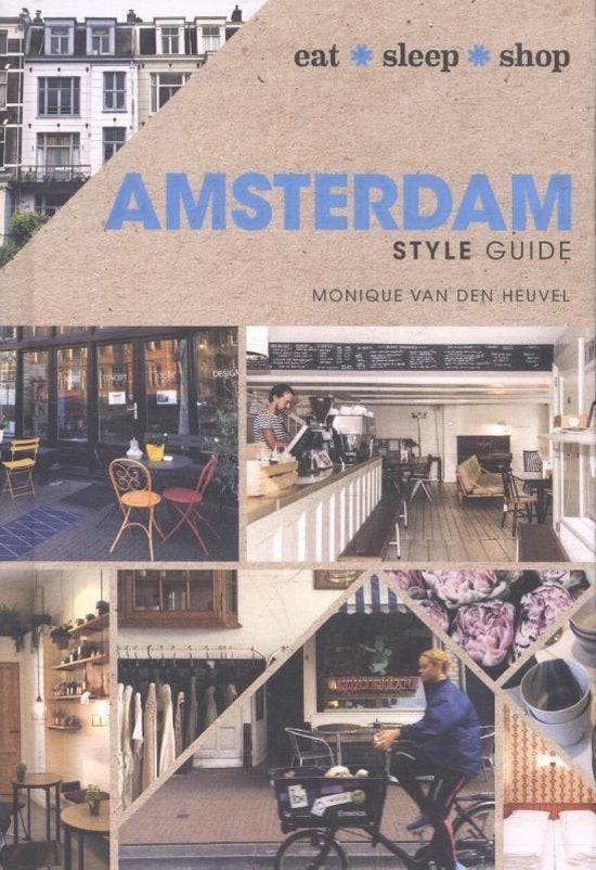 Boek Amsterdam Style Guide: Eat Sleep Shop 9781743368961, Boeken, Overige Boeken, Zo goed als nieuw, Verzenden
