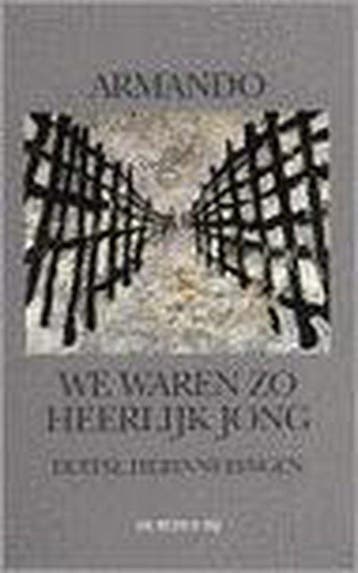 WE WAREN ZO HEERLIJK JONG - Armando, Boeken, Verzenden, Gelezen