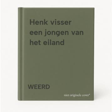 Henk visser een jongen van het eiland - WEERD 9789029704410, Verzenden, Gelezen, WEERD