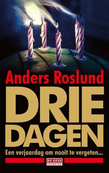 Drie dagen / Ewert Grens / 6 - Anders Roslund 9789044543018, Boeken, Verzenden, Gelezen, Anders Roslund