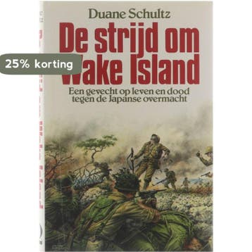 De strijd om Wake Island - Schultz 9789060573372, Verzenden, Gelezen, Schultz