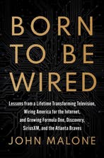 Born to Be Wired 9781668051535 John Malone, Verzenden, Zo goed als nieuw, John Malone