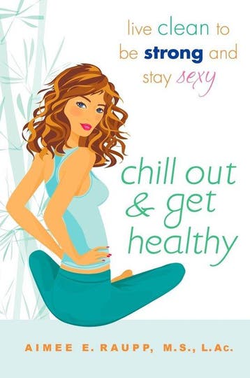Boek Chill Out And Get Healthy 9780451226365, Verzenden, Zo goed als nieuw