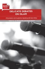 Delicate Debates on Islam / Islam & Society 9789087281175, Verzenden, Gelezen