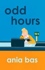 Odd Hours 9781787399495 Ania Bas, Verzenden, Zo goed als nieuw, Ania Bas