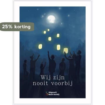 Wij zijn nooit voorbij - Stichting Nooit Voorbij, Verzenden, Gelezen, Stichting Nooit Voorbij