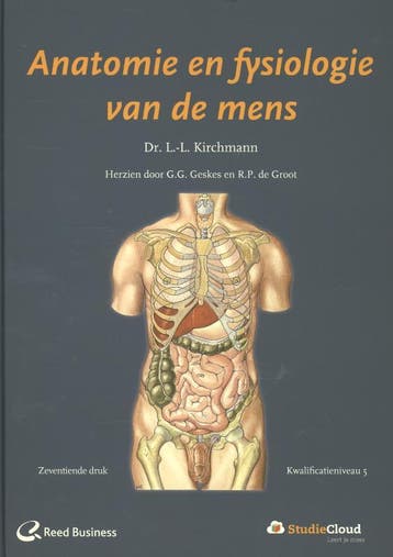 Anatomie en fysiologie van de mens - L.L. Kirchmann, Boeken, Verzenden, Zo goed als nieuw, L.L. Kirchmann