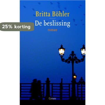 De beslissing - Britta Böhler 9789059364318, Verzenden, Gelezen, Britta Böhler