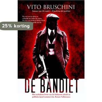 De bandiet - V. Bruschini 9789045200637, Boeken, Verzenden, Gelezen, V. Bruschini