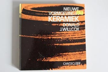 Donald J. Willcox - Nieuwe vormgeving in keramiek, Boeken, Historische romans, Verzenden, Nieuw