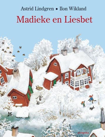 Madieke en Liesbet - Astrid Lindgren 9789021667645, Boeken, Verzenden, Gelezen, Astrid Lindgren