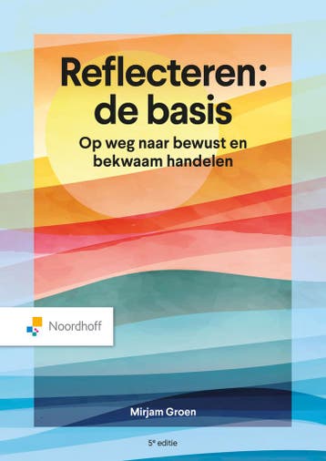 Reflecteren: de basis - Mirjam Groen 9789001079369, Verzenden, Zo goed als nieuw, Mirjam Groen