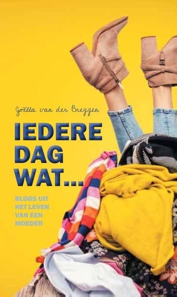 Iedere dag wat... - Joëlla van der Breggen 9789464032109, Verzenden, Zo goed als nieuw, Joëlla van der Breggen