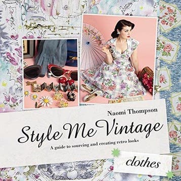 Style Me Vintage: Clothes - Naomi Thompson 9781862059368, Boeken, Verzenden, Gelezen, Naomi Thompson