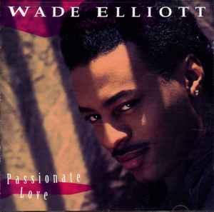 cd - Wade Elliott - Passionate Love, Verzenden, Zo goed als nieuw