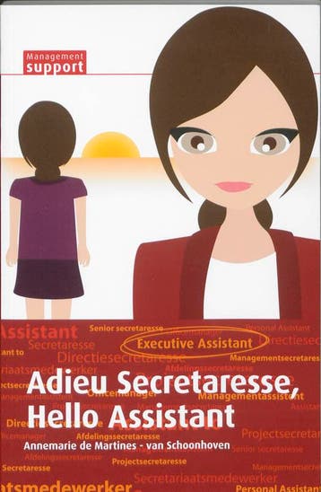 Adieu Secretaresse, Hello Assistant | Nieuw, Ophalen of Verzenden, Nieuw, Annemarie de Martines - van Schoonhoven