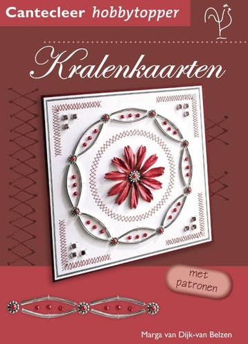 Kralenkaarten / Cantecleer hobbytopper 9789021338552, Verzenden, Gelezen, Marga van Dijk-van Belzen