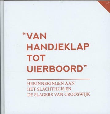 Van handjeklap tot uierboord 9789491354144, Verzenden, Zo goed als nieuw