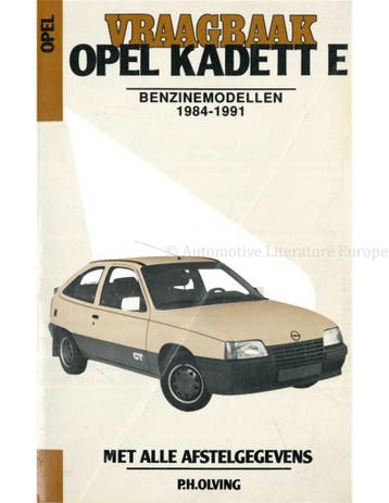 1984 - 1991 OPEL KADETT E BENZINE VRAAGBAAK NEDERLANDS