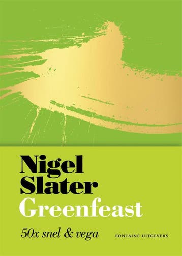 Greenfeast - Nigel Slater 9789059569584, Verzenden, Zo goed als nieuw, Nigel Slater