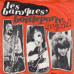vinyl single 7 inch - Les Baroques - Bottleparty, Verzenden, Zo goed als nieuw, 7 inch, Rock en Metal