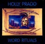 cd - Holly Prado - Word Rituals, Verzenden, Zo goed als nieuw