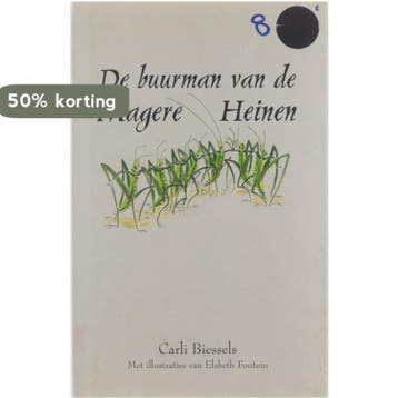 De buurman van de Magere Heinen - C. Biessels 9789052471754, Verzenden, Zo goed als nieuw, C. Biessels
